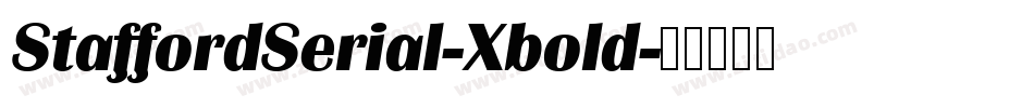 StaffordSerial-Xbold字体转换