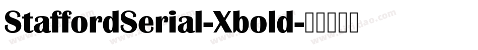 StaffordSerial-Xbold字体转换