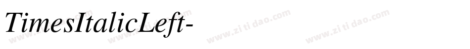 TimesItalicLeft字体转换