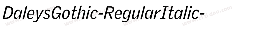 DaleysGothic-RegularItalic字体转换