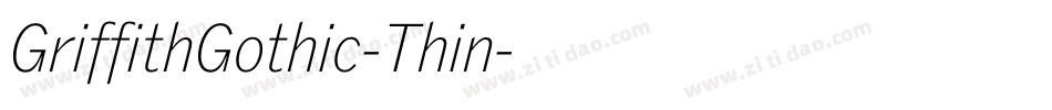 GriffithGothic-Thin字体转换