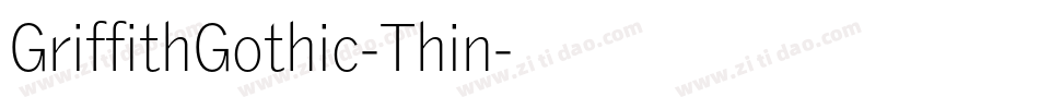 GriffithGothic-Thin字体转换