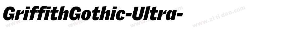 GriffithGothic-Ultra字体转换