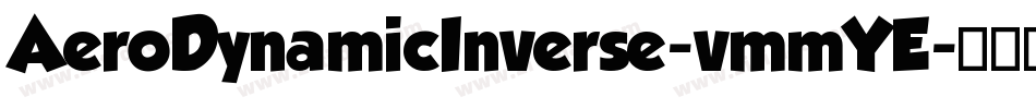 AeroDynamicInverse-vmmYE字体转换