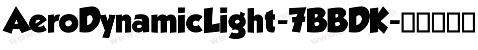 AeroDynamicLight-7BBDK字体转换