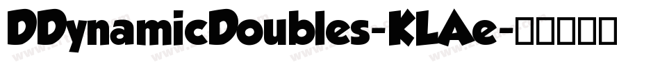 DDynamicDoubles-KLAe字体转换