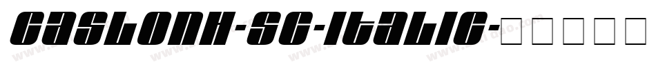 CaslonH-SC-Italic字体转换