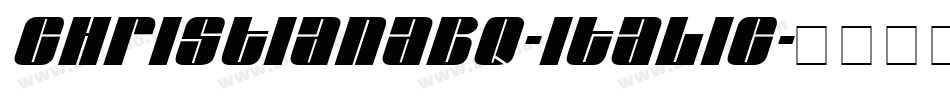 ChristianaBQ-Italic字体转换 ChristianaBQ-Italic字体转换