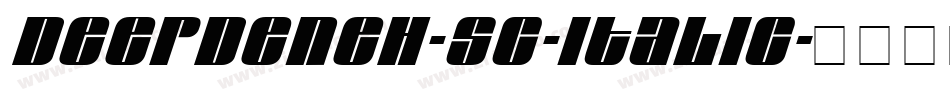 DeepdeneH-SC-Italic字体转换