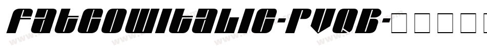 FatcowItalic-PvqB字体转换