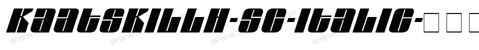KaatskillH-SC-Italic字体转换