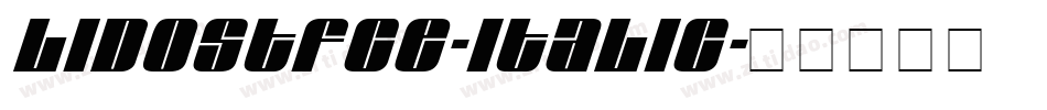 LidoSTFCE-Italic字体转换