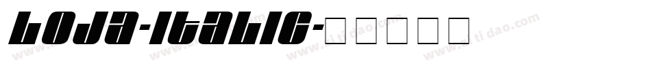 Loja-Italic字体转换