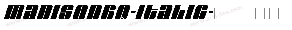 MadisonBQ-Italic字体转换