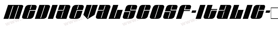 MediaevalSCOSF-Italic字体转换