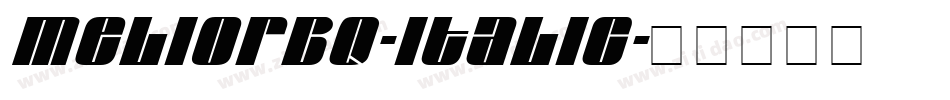 MeliorBQ-Italic字体转换
