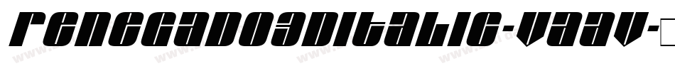 Renegado3DItalic-VaAV字体转换 Renegado3DItalic-VaAV字体转换