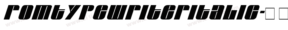 RomtypewriterItalic字体转换