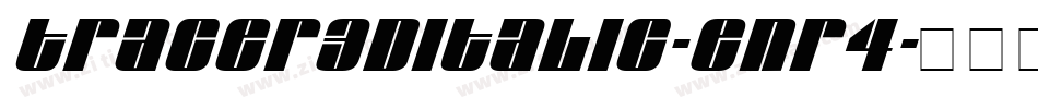 Tracer3DItalic-EnR4字体转换 Tracer3DItalic-EnR4字体转换