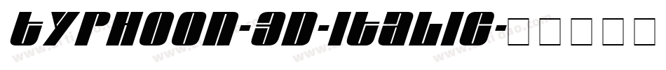 Typhoon-3D-Italic字体转换