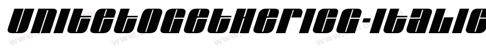 UniteTogetherICG-Italic字体转换