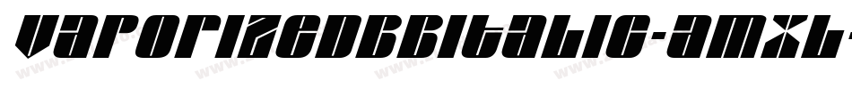 VaporizedbbItalic-AmxL字体转换