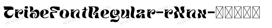 TribeFontRegular-rXnx字体转换