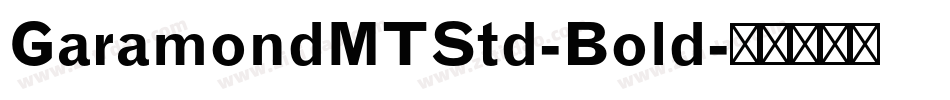 GaramondMTStd-Bold字体转换