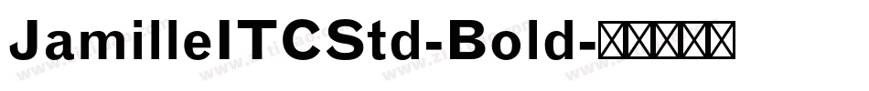JamilleITCStd-Bold字体转换