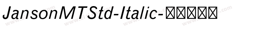 JansonMTStd-Italic字体转换