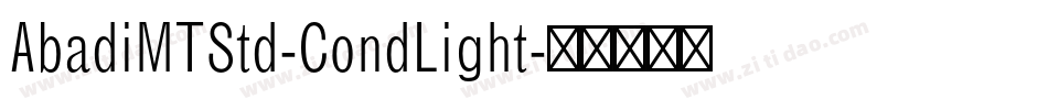 AbadiMTStd-CondLight字体转换