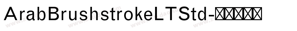 ArabBrushstrokeLTStd字体转换