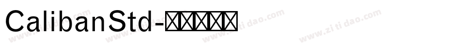 CalibanStd字体转换