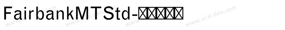 FairbankMTStd字体转换