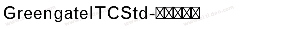 GreengateITCStd字体转换