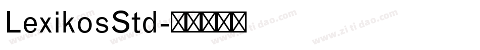 LexikosStd字体转换