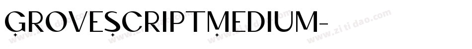GroveScriptMedium字体转换