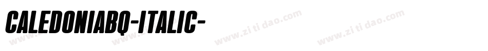 CaledoniaBQ-Italic字体转换