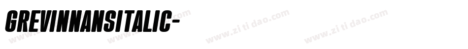 GrevinnansItalic字体转换