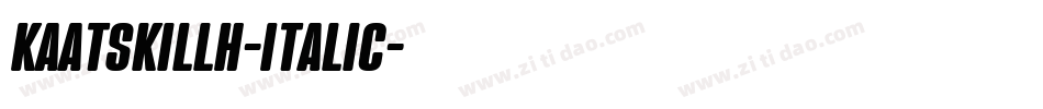 KaatskillH-Italic字体转换