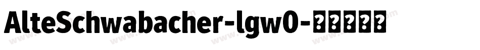 AlteSchwabacher-lgw0字体转换