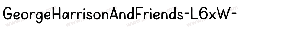 GeorgeHarrisonAndFriends-L6xW字体转换 GeorgeHarrisonAndFriends-L6xW字体转换