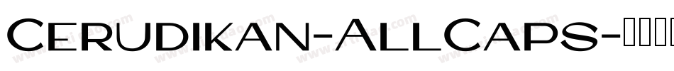 Cerudikan-AllCaps字体转换