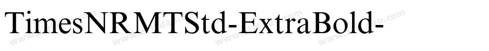 TimesNRMTStd-ExtraBold字体转换