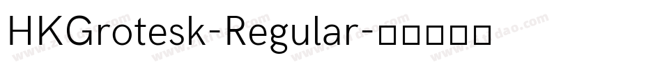 HKGrotesk-Regular字体转换