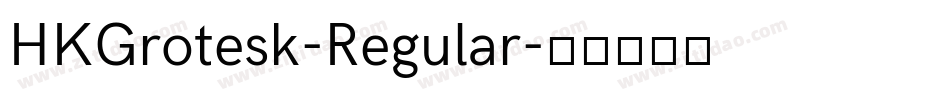 HKGrotesk-Regular字体转换