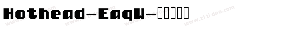 Hothead-EaqW字体转换