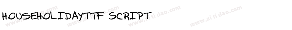 HouseHolidayTTF-Script字体转换
