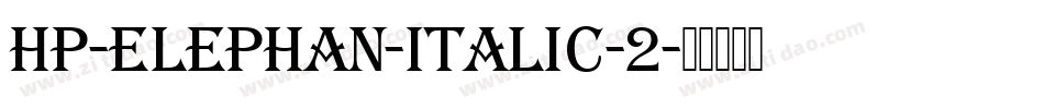 HP-Elephan-Italic-2字体转换