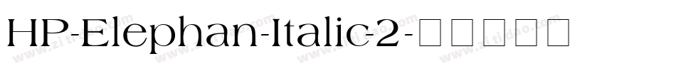 HP-Elephan-Italic-2字体转换